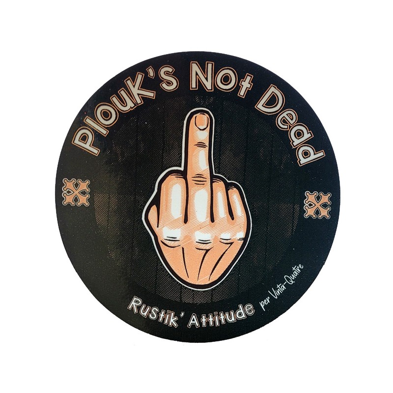 Sticker Plouk's Not Dead
