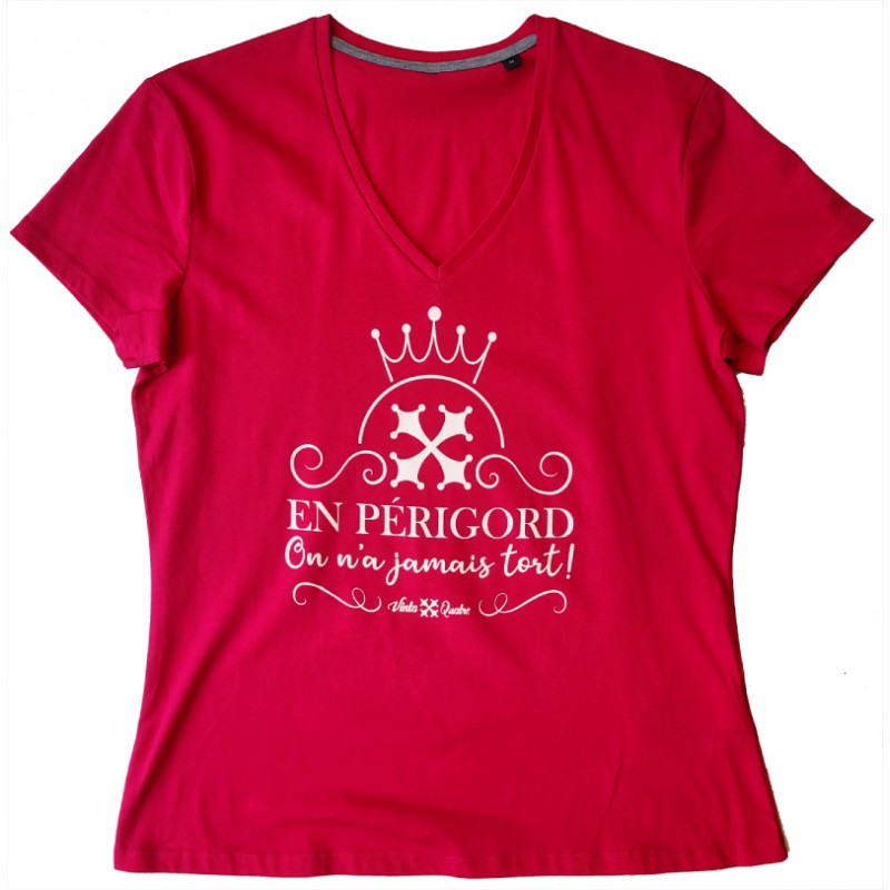 T-shirt femme On n'a jamais Tort