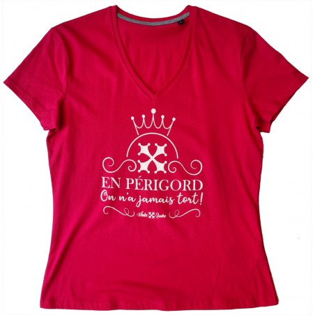 T-shirt femme On n'a jamais Tort